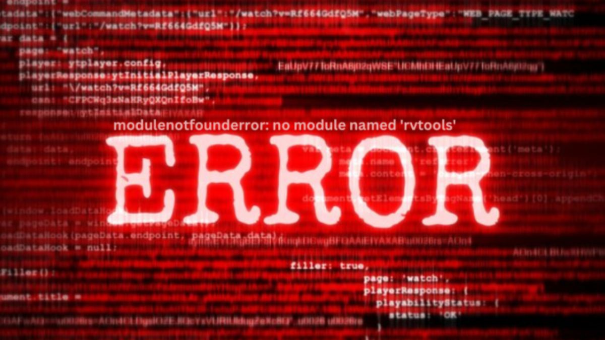 modulenotfounderror no module named 'rvtools'