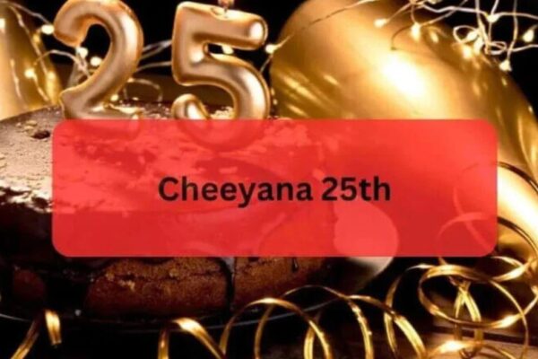 Cheeyana 25th