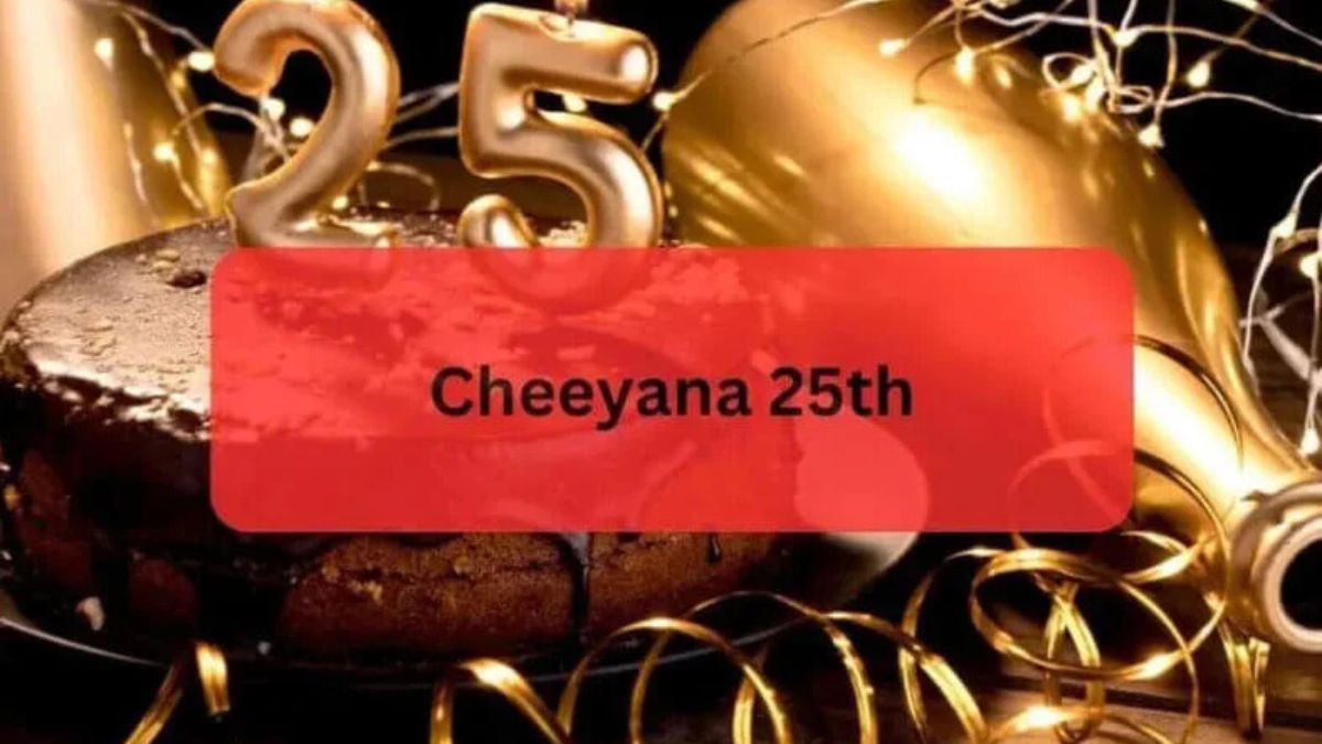 Cheeyana 25th