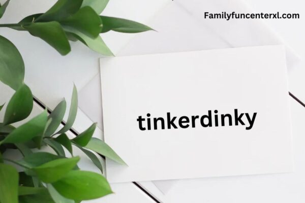 Tinkerdinky