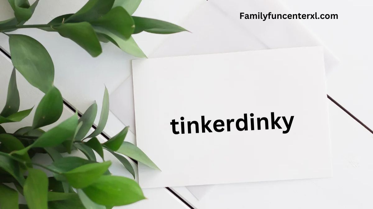 Tinkerdinky