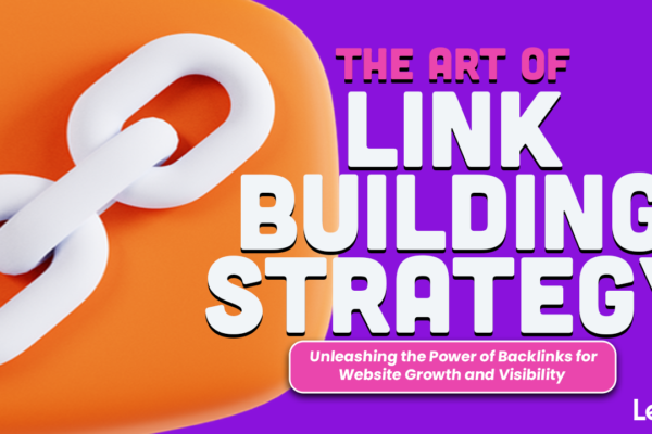 The Art of Building Trust: A Guide to Effective Link-Building Strategies